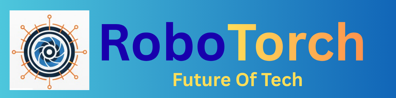 ROBOTORCH